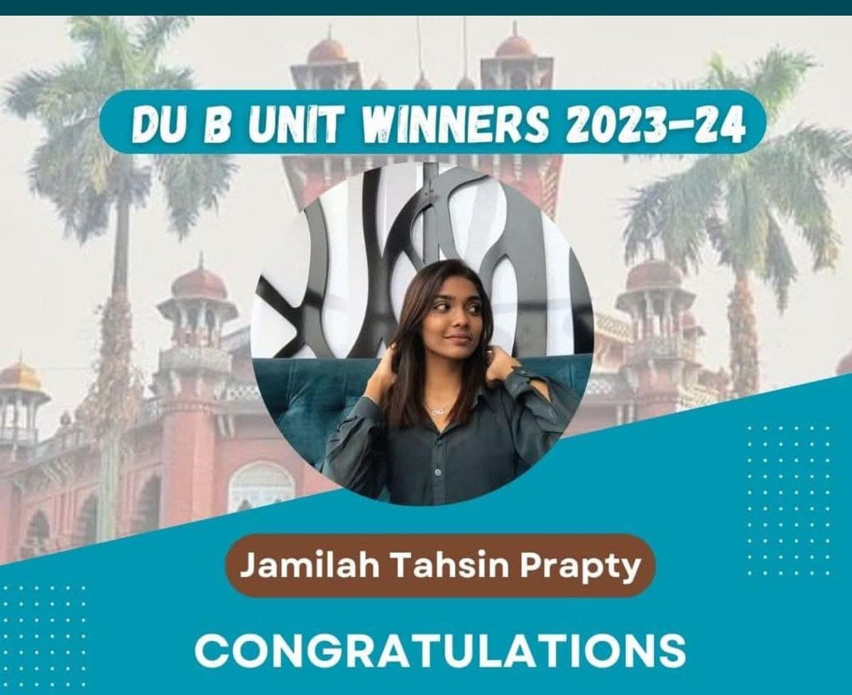 Jamilah Tahsin Prapty — DU B Unit Winner 2023-24